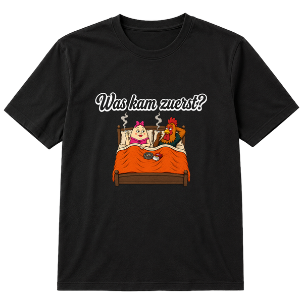 Was kam zuerst? T-Shirt