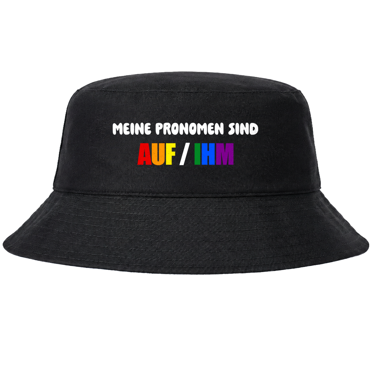 Meine Pronomen sind AUF / IHM Hat