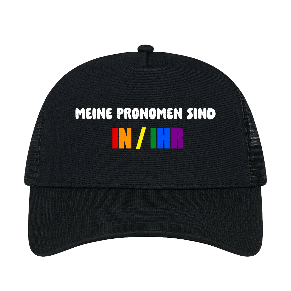 Meine Pronomen sind IN / IHR Cap