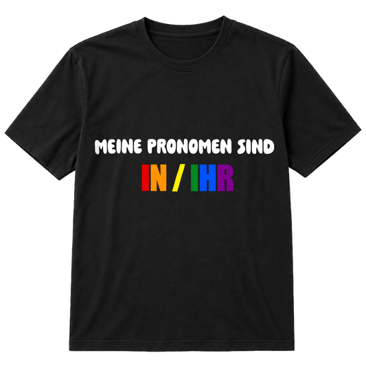Meine Pronomen sind IN / IHR T-Shirt